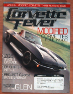 CORVETTE FEVER 2007 JULY - UPDATED RIDES, Z06 POWER